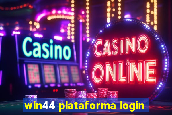 win44 plataforma login